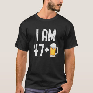 Camiseta Cumplo 47 Más 1 Cerveza 48 Años Cumpleaños 48