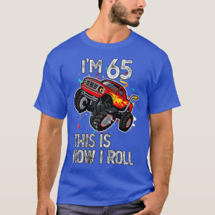 Camiseta Cumplo 65 años Así es como ruedo Cumpleaños 65 Mon