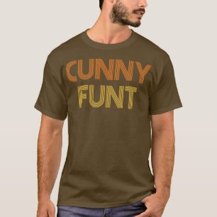 Camiseta Cunny Funt Offensivo Humor para Adultos Retro Text