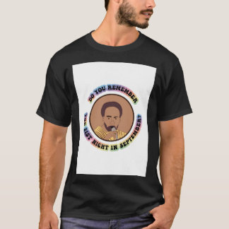 Camiseta &Cuota;¿Recuerdas y acuerdas; Fuego de viento de l