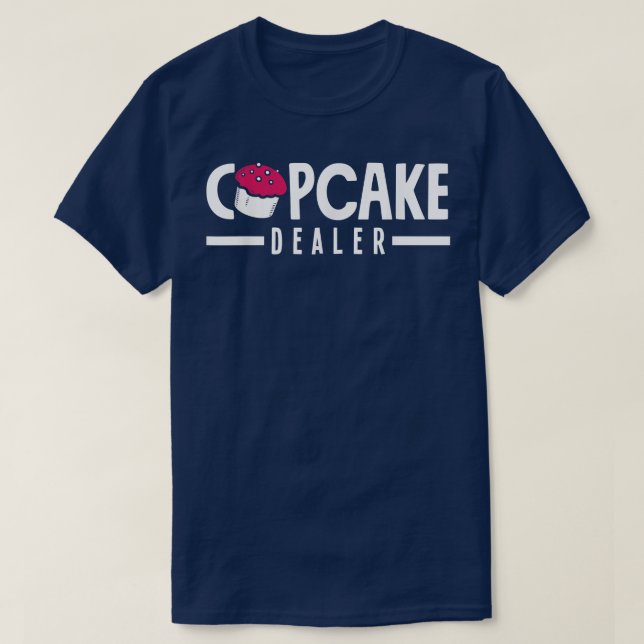 Camiseta Cupcake Dealer Baking Lover  1367 (Diseño del anverso)
