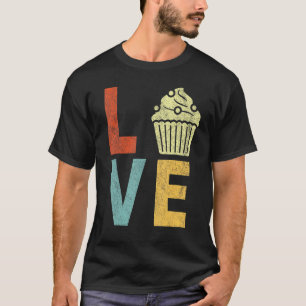 Camiseta Cupcake Love Funny Baking Cupakes Baker Cupakes R