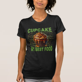 Camiseta cupcake mi mejor comida