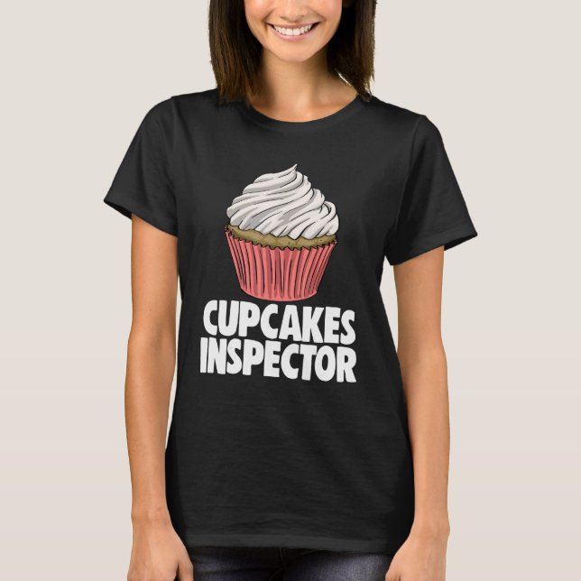 Camiseta Cupcakes Inspector  Women Baking Muffins Love 1 (Anverso)