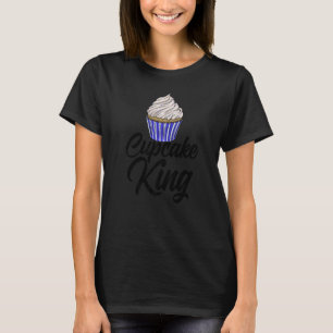 Camiseta Cupcakes King Women Baking Muffins Love