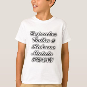 Camiseta Cupcakes Vodka Hakuna Matata DIVERTIDO