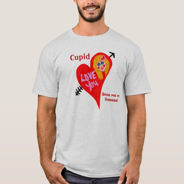 Camiseta Cupido Tráigame A Mi Diosa Valentine Humor (Anverso)