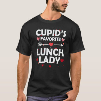 Camiseta Cupid's Favorite Lunch Lady Romantic Valentines He