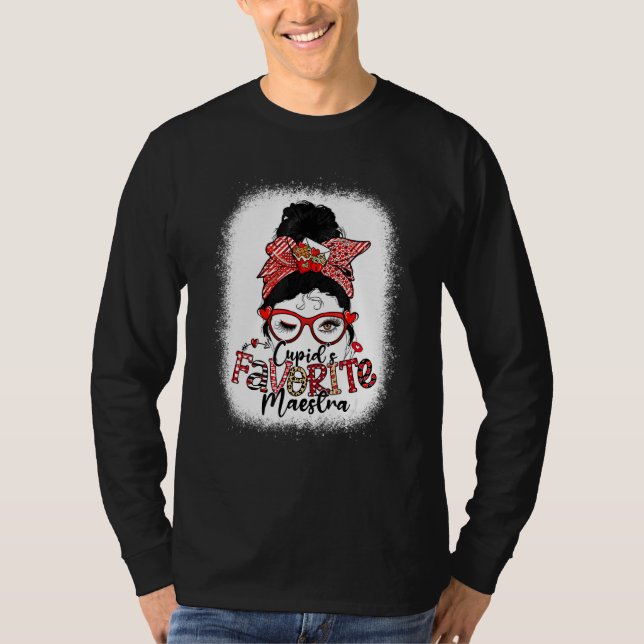 Camiseta Cupid's Favorite MAESTRA Messy Bun Women Valentine (Anverso)
