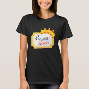 Camiseta Cupón Queen Shopping Extreme Couponing Couponer B
