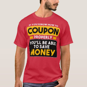 Camiseta Cupones Si sabes cómo canjear cupones correctament