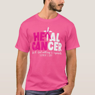 Camiseta Cura el cáncer Cree en Dios Cristiano Cáncer de se