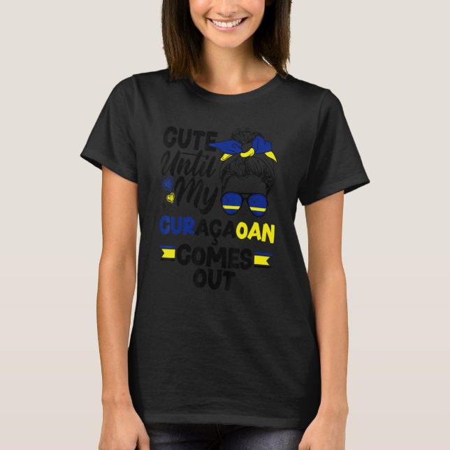 Camiseta Curacao Flag Cute Until My Curacaoan Comes Out (Anverso)
