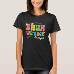Camiseta Curado De Vuelta Al Colegio Groovy Gracioso Bruh R