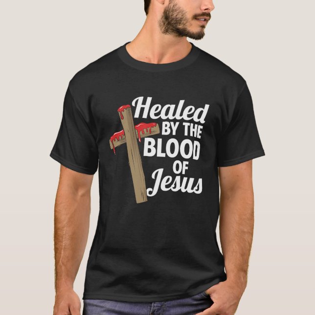 Camiseta Curado por la Sangre de Jesucristo Cruz Fait (Anverso)
