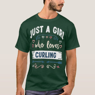 Camiseta Curando sólo a un Chica que ama Curling