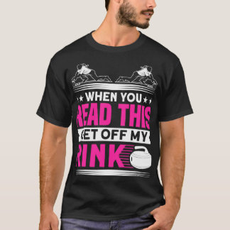 Camiseta Curar Cuando Lees Esto Desaparece De Mi Curler Ros