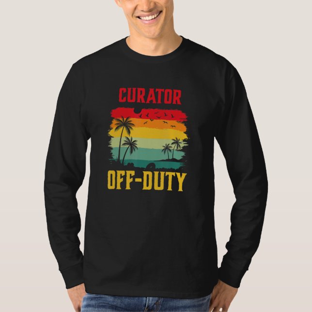 Camiseta Curator On Holiday Off Duty  Summer Break Outfit (Anverso)