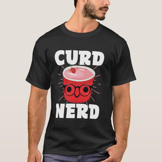 Camiseta Curd Nerd Para Fabricante De Yogur (Anverso)