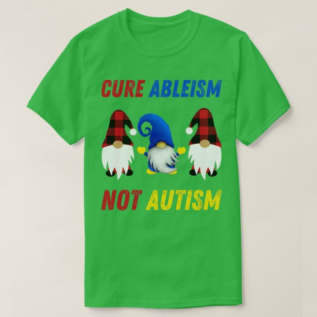 CAMISETA CURE ABLEISM NOT AUTISM (Diseño del anverso)