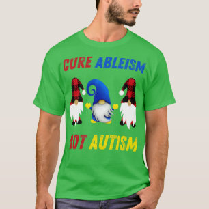 CAMISETA CURE ABLEISM NOT AUTISM