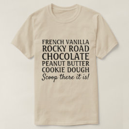 Camiseta Curiosa canción de Ice Cream Scoop ahí está la cam