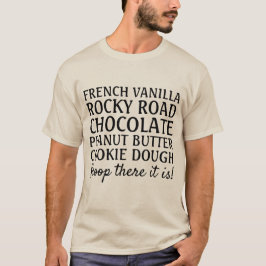 Camiseta Curiosa canción de Ice Cream Scoop ahí está la cam
