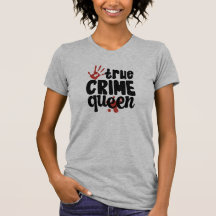 Curiosa Detective T-Shirt, la verdadera Reina del 