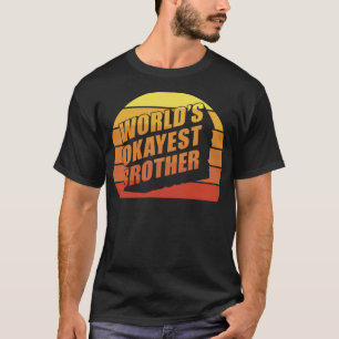 Camiseta Curiosa hermana Gran Hermano Gift Idea Mundos Okay