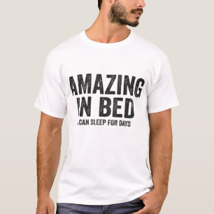 Camiseta Curiosa Humor para adultos asombrosa en la cama qu