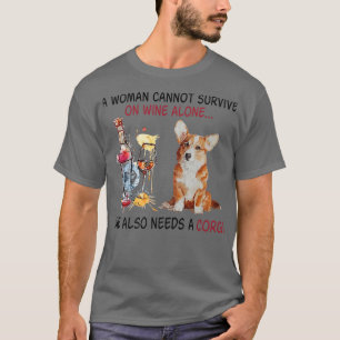 Camiseta Curiosa Madre Corgi Una Mujer No Puede Sobrevivir 