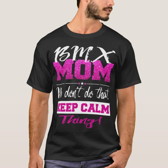 Camiseta Curiosa MOM BMX No Mantiene Tranquila Madre BMX (Anverso)
