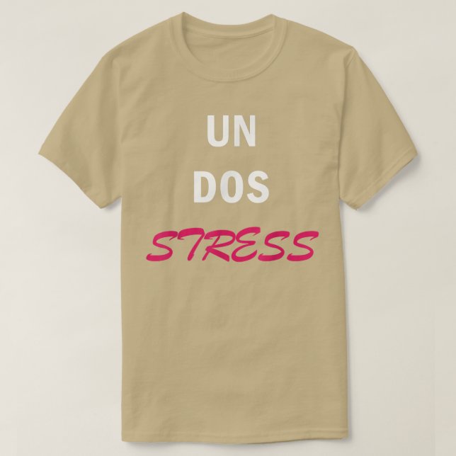 Camiseta Curiosa Mujer Un Dos Stress2358 (Diseño del anverso)