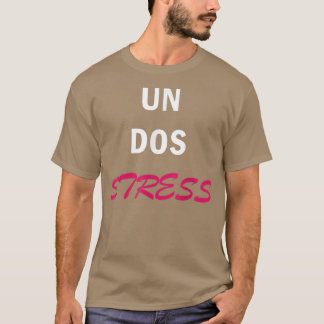Camiseta Curiosa Mujer Un Dos Stress2358