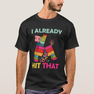 Camiseta Curiosa Pinata Ya Golpeé Ese Cinco De Mamáes