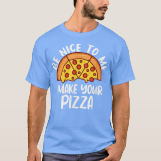 Camiseta Curiosa Pizza Saying Pizza Maker 109 378