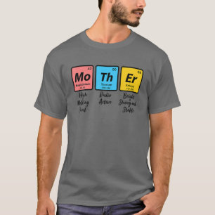 Camiseta Curiosa química nerviosa mamá regalo el día de la 