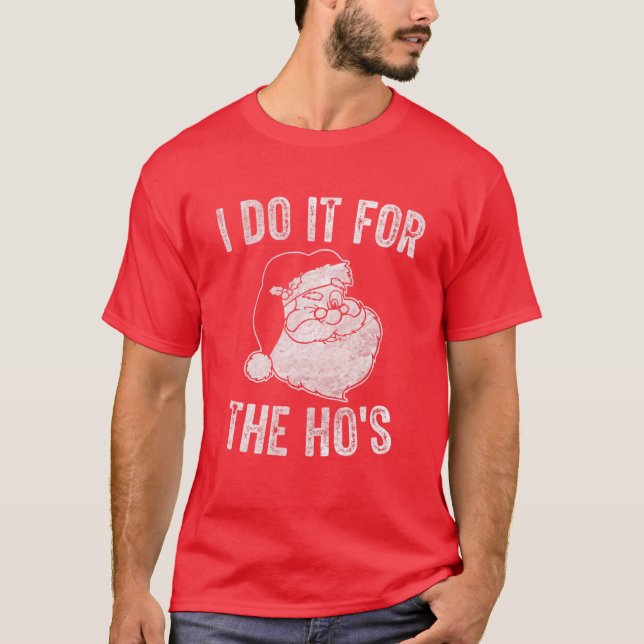 Camiseta Curiosa Santa Cláusula lo hago por los Santa Hombr (Anverso)