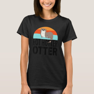 Camiseta Curiosamente caliente Otter Otter Love Saying Fish