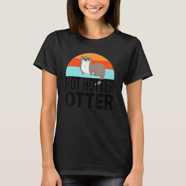 Camiseta Curiosamente caliente Otter Otter Love Saying Fish (Anverso)