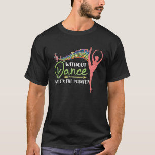 Camiseta Curioso Ballet Pointe Para Bailarina De Ballet Gi