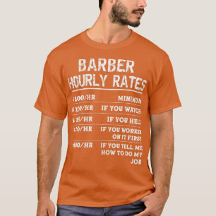 Camiseta Curioso barber nunca se equivocó con un regalo gra