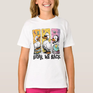 Camiseta Curioso Bruh Volvemos Silenciosamente A La Escuela