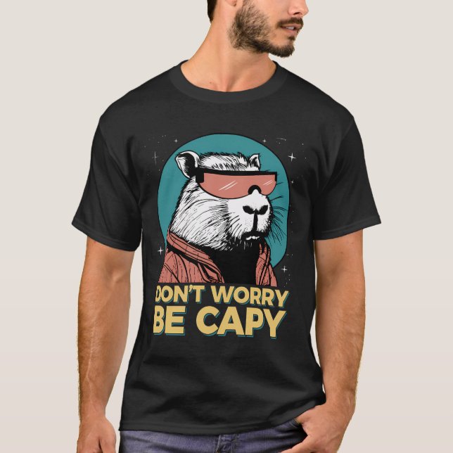 Camiseta Curioso Capibara No Te Preocupes De Ser Capy Roden (Anverso)