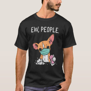 Camiseta Curioso Chihuahua Mask Funny Chiwawa Cuarentena