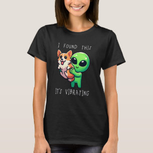 Camiseta Curioso Corgi Alien Encontré Esto Vibrante