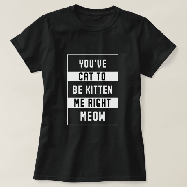 Camiseta curioso gato que cita a humorísticos amantes de lo (Diseño del anverso)