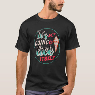 Camiseta Curioso helado no se va a lamer a sí mismo