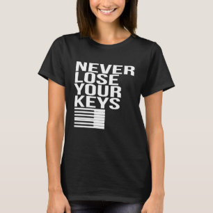 Camiseta Curioso pianista nunca pierde las llaves del tecla