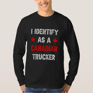 Camiseta Curioso Que Identifico Como Camionero Canadiense F